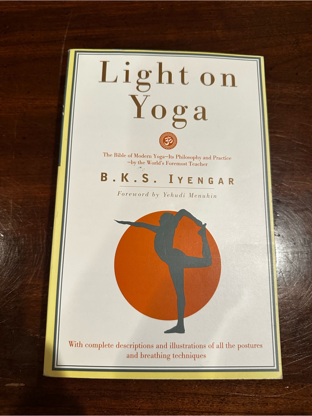 Light on Yoga by B.K.S. Iyengar
